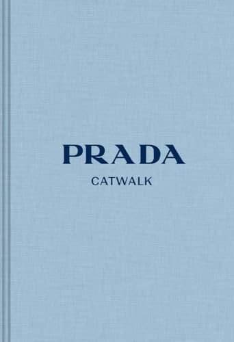 Prada: The Complete Collections (Catwalk) von Yale University Press